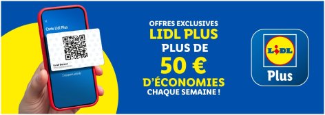Le meilleur de Lidl Plus ! - Offres valables à partir du jeu. 17 juillet 2025